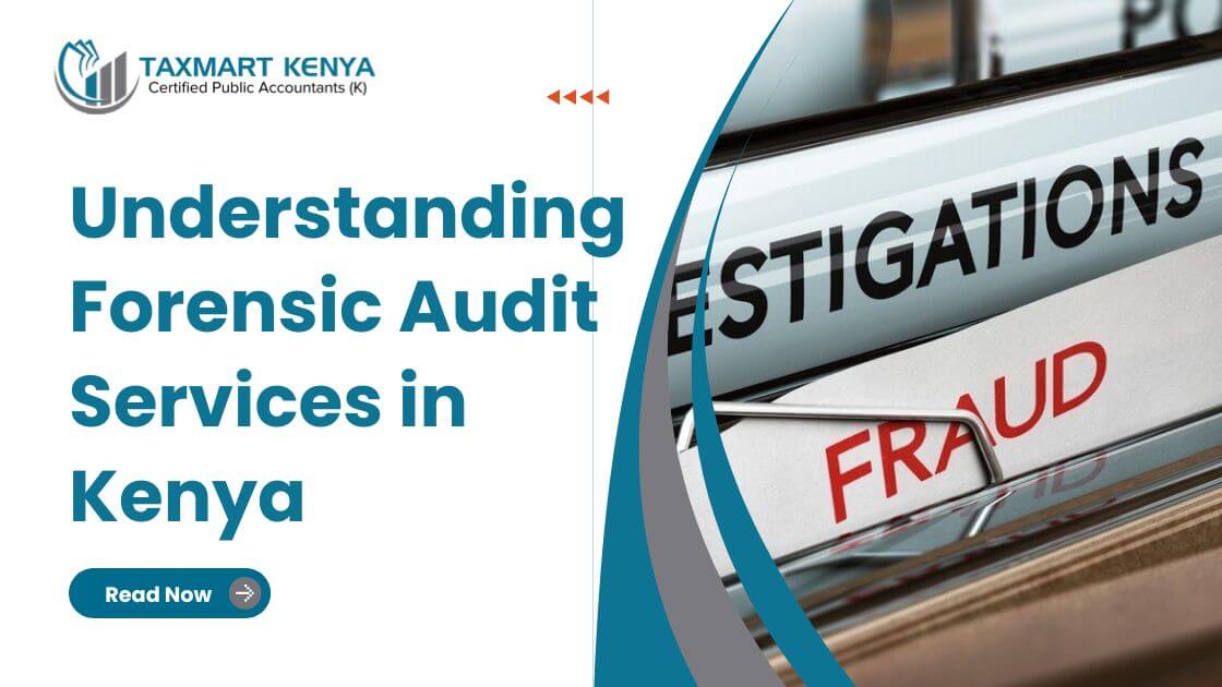 Forensic Audit Services in Kenya